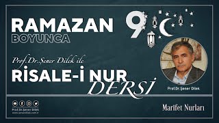 Mesnevi-i Nuriye Dersleri - 90 : Zerre - 8. Ders | Prof. Dr. Şener Dilek ile Ramazan Programı - 9