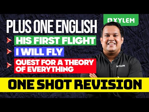 Plus One English -His First Flight | I Will Fly | Quest for a Theory of Everything-One Shot Revision
