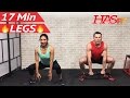 17 Min Home Leg Workout Routine - Legs Thighs Buttocks Workout for Women & Men Lower Body Exercises
