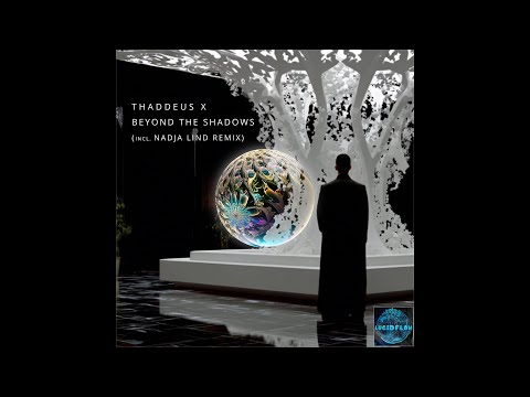 Thaddeus X - Beyond The Shadows (Nadja Lind Acid Remix) [Lucidflow Records]