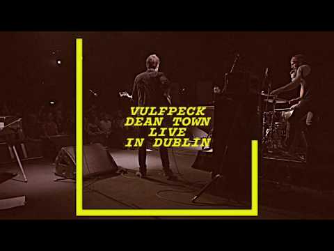 VULFPECK /// Dean Town (Live in Dublin)