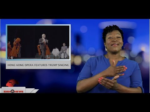 Hong Kong opera features Trumps singing (ASL - 4.15.19)