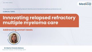 Innovating relapsed refractory multiple myeloma care: Addressing unmet needs