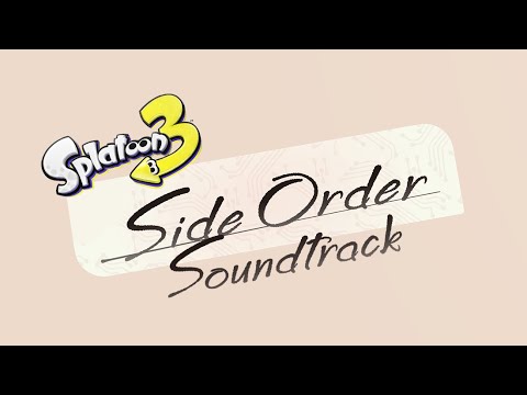 Order Sector — Splatoon 3: Side Order Soundtrack
