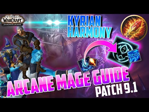 ARCANE MAGE GUIDE 9.1 | Kyrian Harmony Best rotation, gear, & talents ft. Toegrinder - Shadowlands