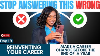 How to Answer 'Tell Me About Yourself' in a Career Change Interview - RYC 19/30