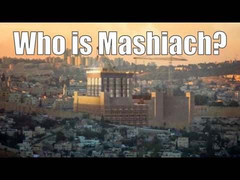 Who is Mashiach?