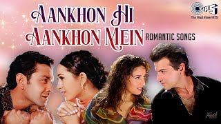Download lagu Aankhon Hi Aankhon Mein - Romantic Songs | 90's Romantic Songs | 90's Love Songs | Old Songs mp3