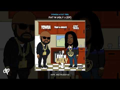 Yowda & Fat Trel - Nervous ft We G Wak [Fat N Ugly 2]