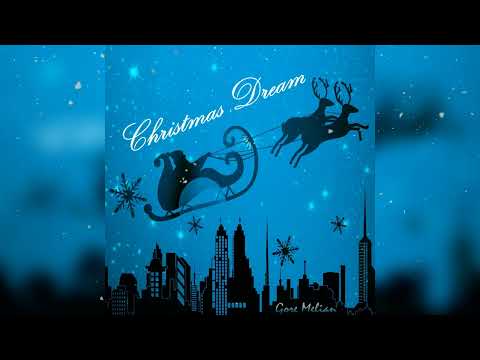 Christmas Dream | NEW lo-fi Christmas Song by Gore Melian