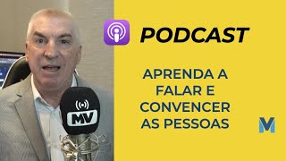 Falar e convencer, veja os primeiros passos -  Marketing Político