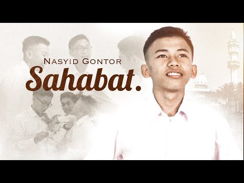 Nasyid Gontor - Sahabat (Official Music Video) | Edisi spesial liburan santri