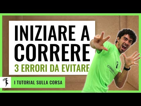 INIZIARE A CORRERE [I 3 Errori da Evitare]