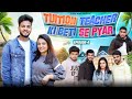 Tution Teacher Ki Beti Se Pyar Episode 4 Elvish Yadav