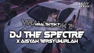 Download lagu DJ THE SPECTRE X AISYAH BERSYUKURLAH • SLOWED FULL REVERB MENGKANE !! mp3