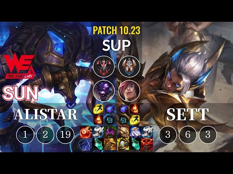 WEA Sun Alistar vs Sett Sup - KR Patch 10.23