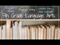 5th Grade Language Arts: The Whole Shebang