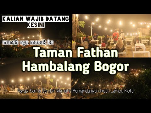 vlog-review-taman-fathan-hambalang-bogor