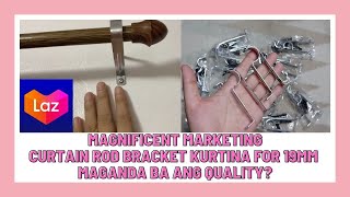 LAZADA CURTAIN ROD BRACKET KURTINA FOR 19MM 3/4 EXTRA THICK 10PCS PER ORDER MAGNIFICENT MARKETING