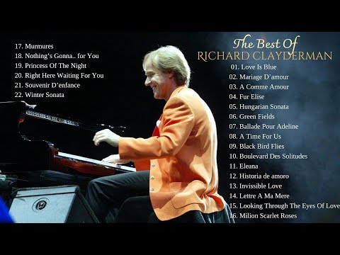Top 50 Richard Clayderman Greatest Hits | The Best Of Richard Clayderman | Best Instrument Music