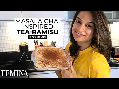 Masala Chai Inspired Tiramisu - Tea-Ramisu Ft Natasha | Festive Dessert Recipe | Femina
