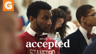 Accepted | Official Trailer