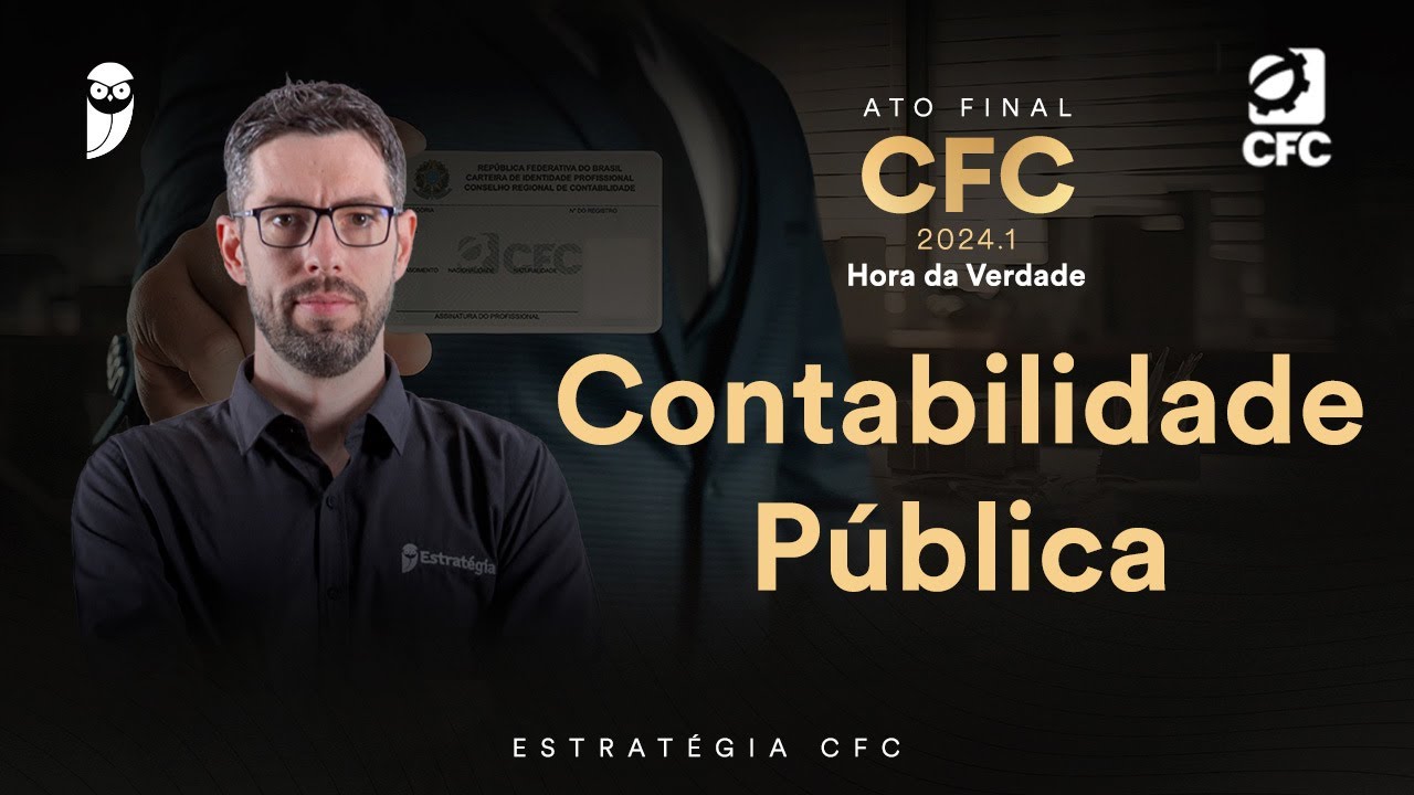 Hora da Verdade: Contabilidade Pública - Prof. Gilmar Possati