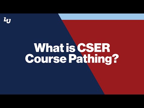 What is CSER Course Pathing Source
