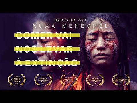 PORTUGUESE - COMER VAI NOS LEVAR À EXTINÇÃO | Documentário Oficial