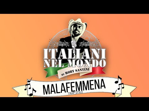 ROBY SANTINI  - Malafemmena (Trap Style)