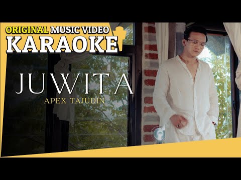 Juwita - Apex Tajudin (Karaoke MV)