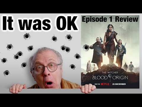 Witcher: Blood Origin episode 1 was okay.