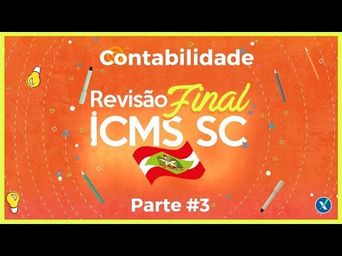 ICMS SC - Revisão Contabilidade Geral - Parte 3