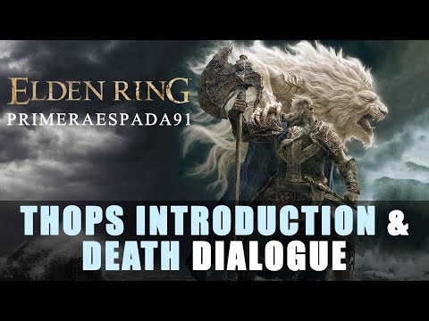 Elden Ring: Thops Introduction and Death Dialogue