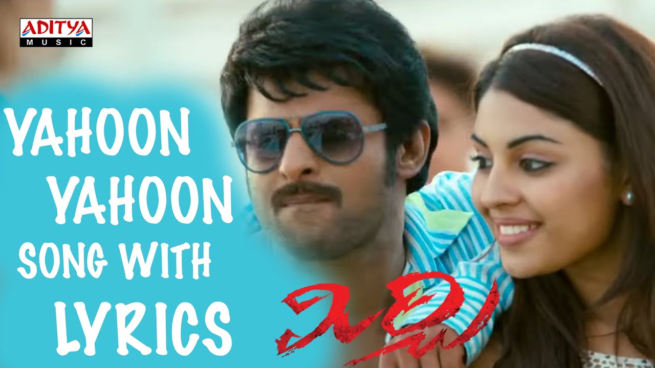 Yahoon Yahoon Lyrics  | Mirchi | Adithya, Anushka Shetty, Brahmanandam, Nadhiya, Prabhas, Richa Gangopadhyay, Sampath Raj, Sathyaraj | Mika Singh | Devi Sri Prasad
