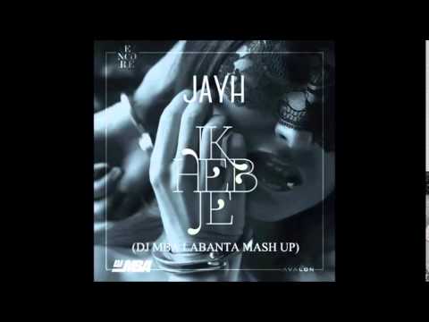 Jayh - Ik Heb Je (DJ MBA Labanta Mash Up 2015)
