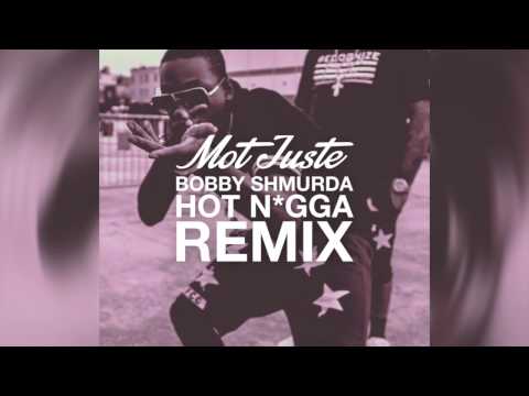 Bobby Shmurda - Hot Nigga (Mot Juste Remix)