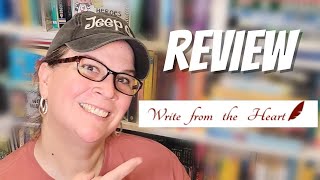 Write from the Heart Workshop REVIEW