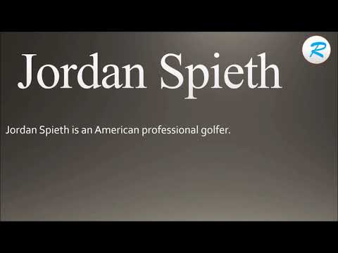 How to pronounce Jordan Spieth