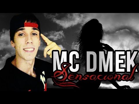 Mc DeMeK - Sensacional | Lançamento 2014 2015 | @McDMeK