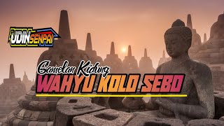 Download lagu DJ GAMELAN KIDUNG WAHYU KOLO SEBO paling anyarr ...!!!!! || BASS NGUNTAL || Gamelan jowo mp3