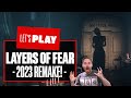 Let's Play Layers of Fear 2023 Remake - A FRESH COAT OF PAINT?