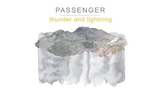 Passenger | Thunder and Lightning (Official Audio)