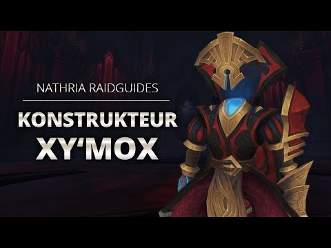 Konstrukteur Xy'mox Raidguide - Schloss Nathria (Heroisch, Normal, LFR) | WoW