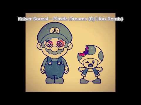 Kaiser Souzai - Plastic Dreams (Dj Lion Remix)