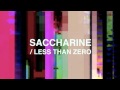 Last Witness - Saccharine 