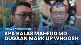 KPK Balas Mahfud MD soal Dugaan Mark Up Whoosh, Klaim Sudah Proaktif Berantas Korupsi