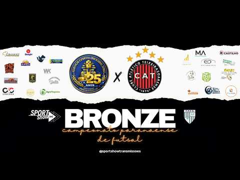 SFINGE x CAT TEIXEIRA SOARES I CAMPEONATO PARANAENSE DE FUTSAL I SÉRIE BRONZE