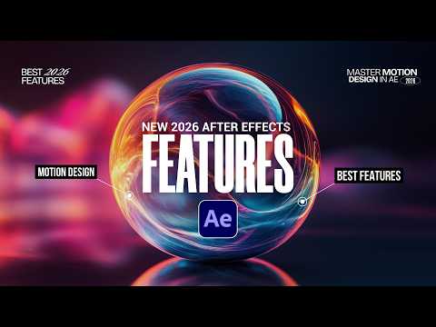 All the New After Effects Features in 2026 So Far