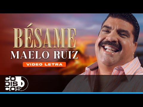 Bésame, Maelo Ruíz - Video Letra